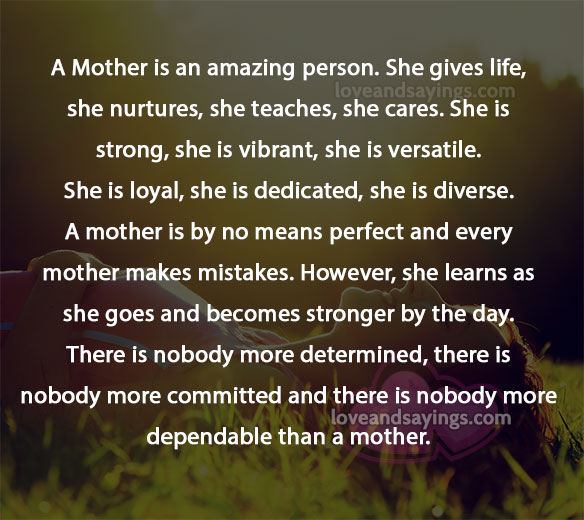 A Mother is an amazing person,