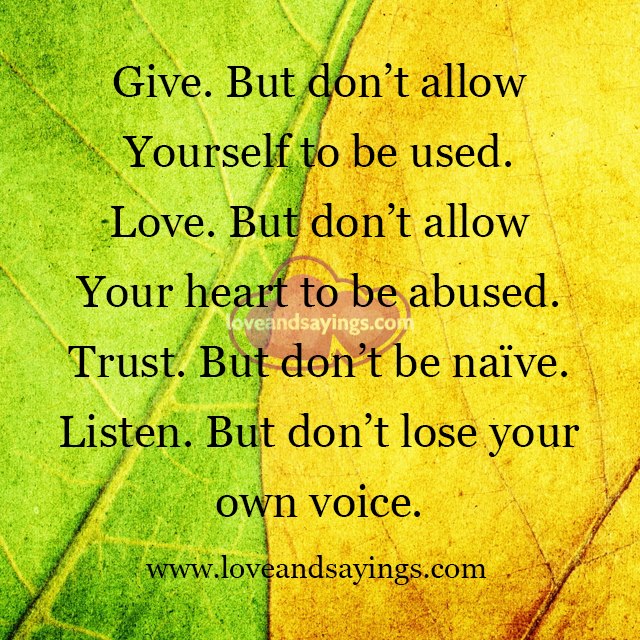 Don't Allow Yourself To be Used