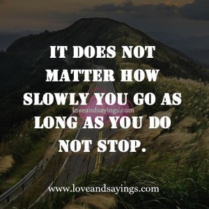 Long As You Do Not Stop