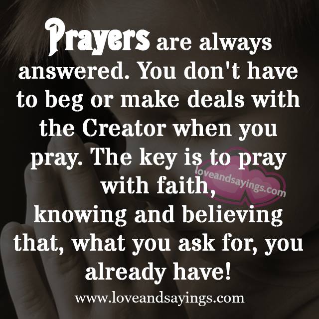 Prayers are always answered
