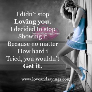I Didn't Stop Loving You