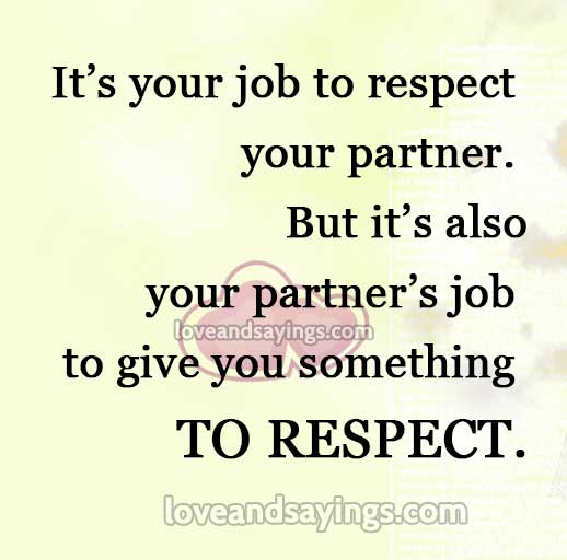 It’s your job to respect your partner