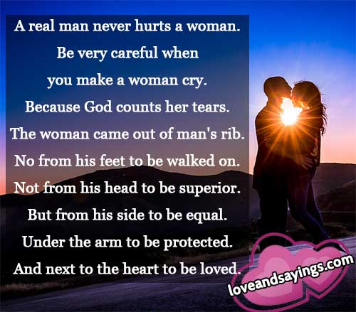 Real man never hurts a woman