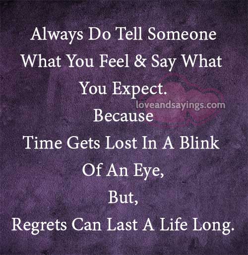 Regrets Can Last A Life Long ...