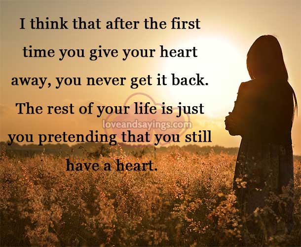 The First Time You Give Your Heart