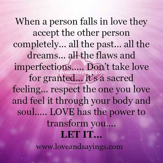 Love has the power to transform you
