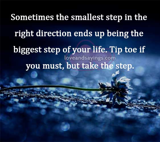 The biggest step of your life