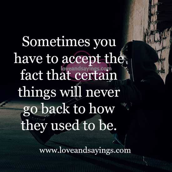 Sometimes you have to accept the fact