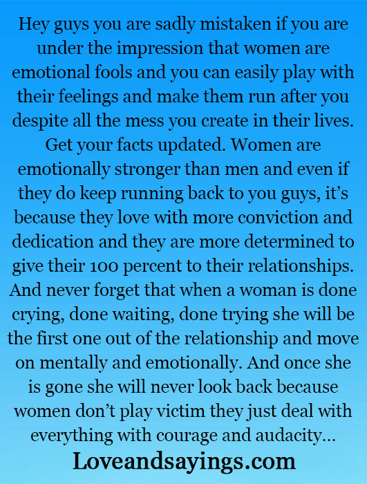 Women are emotional fools
