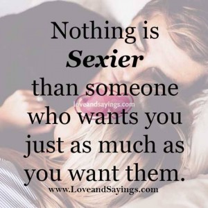 Someone who wants you