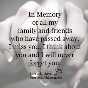 I think about you and I will never forget you