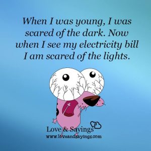 I was scared of the dark