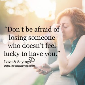 A Man who truly loves you will never let you go | Love and Sayings