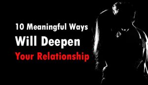 relationship will deepen