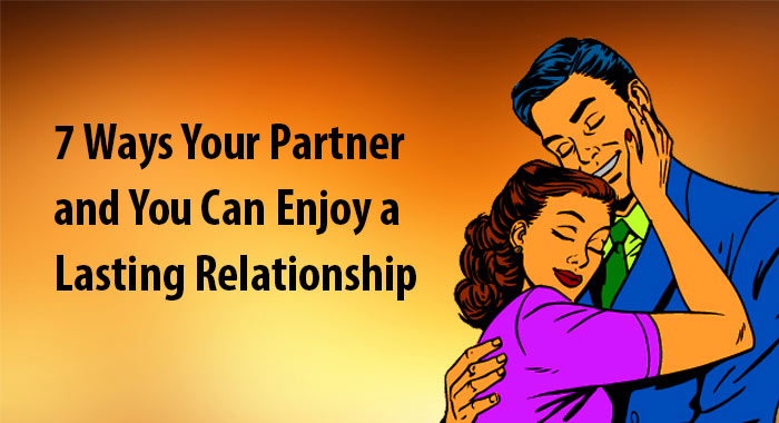 enjoy a lasting relationship